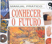 Manual prático conhecer o futuro