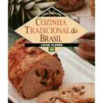 Cozinha tradicional do Brasil de Luisa Flores