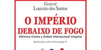 O Império debaixo de fogo de General Loureiro Dos Santos