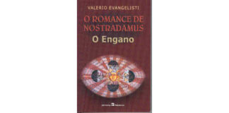 O Romance de Nostradamus – O Engano