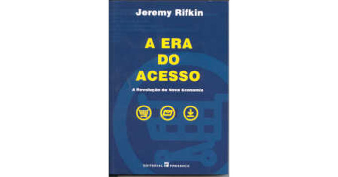 A Era do Acesso - a revolução da nova economia