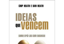 Ideias que vencem de Chip Heath e Dan Heath