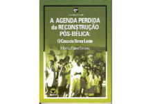 A Agenda Perdida da Reconstrução Pós-Bélica: O caso de Timor Leste