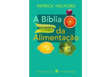 A bíblia da alimentação de Patrick Holford