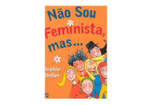 Não sou Feminista, mas...