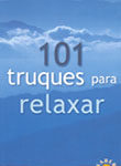 101 truques para relaxar