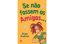 Se não fossem os amigos de Rosie Rushton