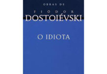 O Idiota do célebre Fiódor Dostoiévski