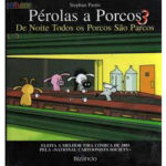 Pérolas a Porcos III