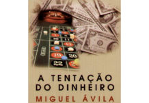 A tentação do dinheiro de Miguel Ávila