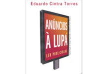 Anúncios à Lupa - Ler Publicidade de Eduardo Cintra Torres