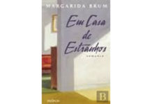 Em casa de estranhos de Margarida Brum