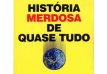 História merdosa de quase tudo de A. Parody