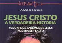 Jesus Cristo - A Verdadeira História de Jorge Blaschke