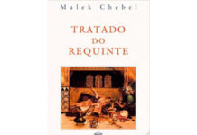 O tratado do requinte de Malek Chebel