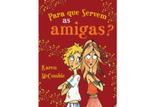 Para que servem as amigas? De Karen McCombie