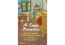 A Casa Amarela - Van Gogh