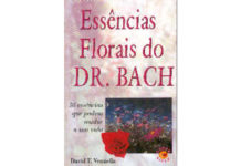 Essências Florais do Dr. Bach de David F. Vennells