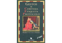 Gestos de Cortesia, Etiqueta e Protocolo