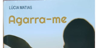 Agarra-me de Lúcia Matias